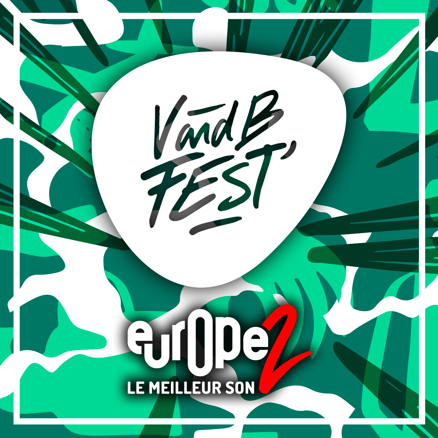 Europe 2 x V&B Fest’
