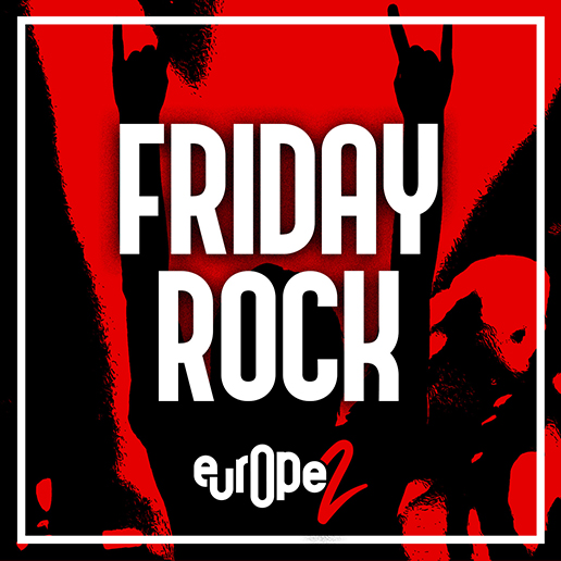 Europe 2 Friday Rock