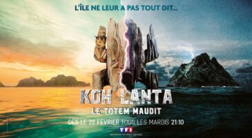 Europe2 Tonic : Koh Lanta : Le Totem Maudit débarque sur TF1 le mardi 22 février