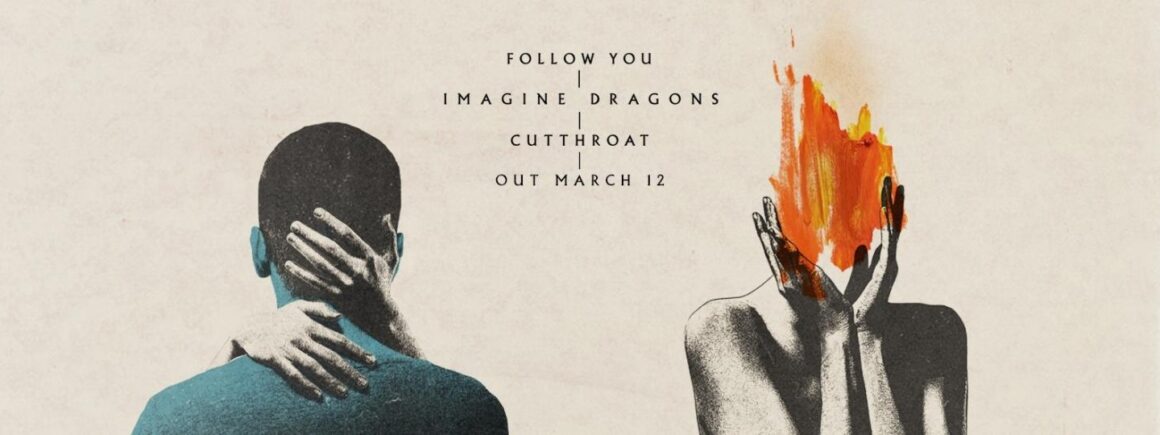 Découvrez Follow You, le nouveau single d’Imagine Dragons !