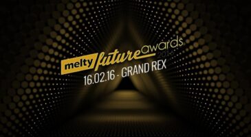 melty Future Awards 2016 : La billetterie ouvre aujourd'hui !
