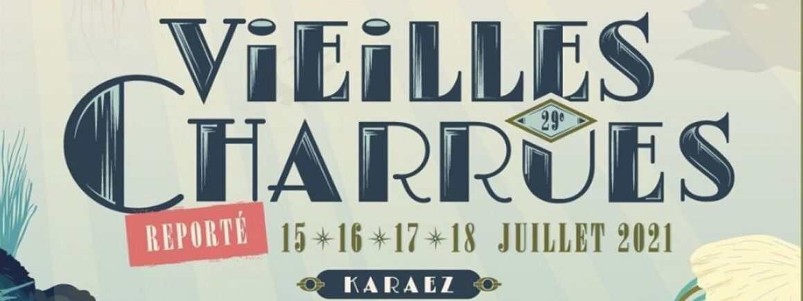 Les Vieilles Charrues reportées aux 15, 16, 17 et 18 juillet 2021