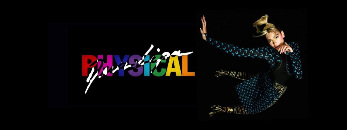 Dua Lipa s’offre un retour dans les années 80 avec Physical (VIDEO)