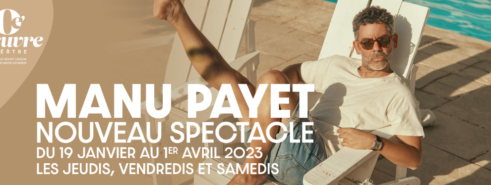 Bienvenue Chez Clément – Afterwork Europe 2 : Manu Payet de retour avec un nouveau spectacle, la billetterie est ouverte !