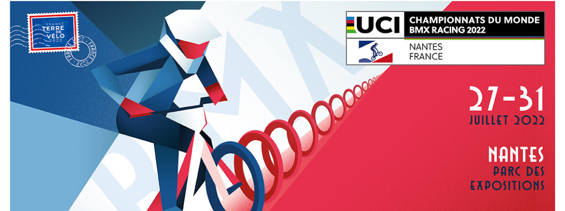 Rendez-vous à Nantes du 26 au 31 juillet pour les Championnats du Monde UCI BMX Racing 2022 !