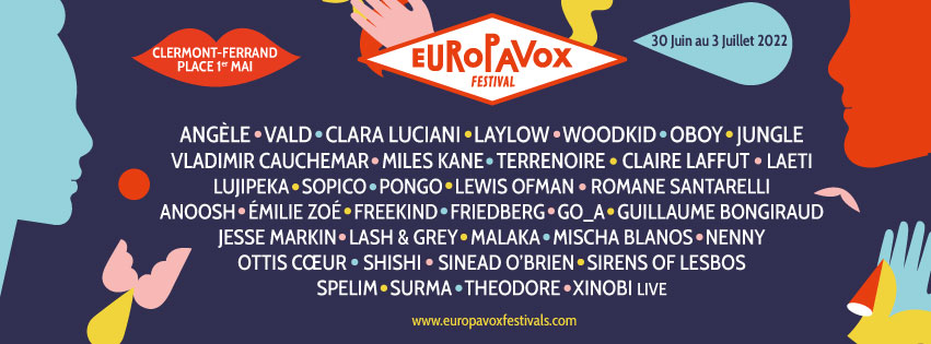 Europavox 2022 : Woodkid et Vald à l’honneur ce vendredi 1er juillet !