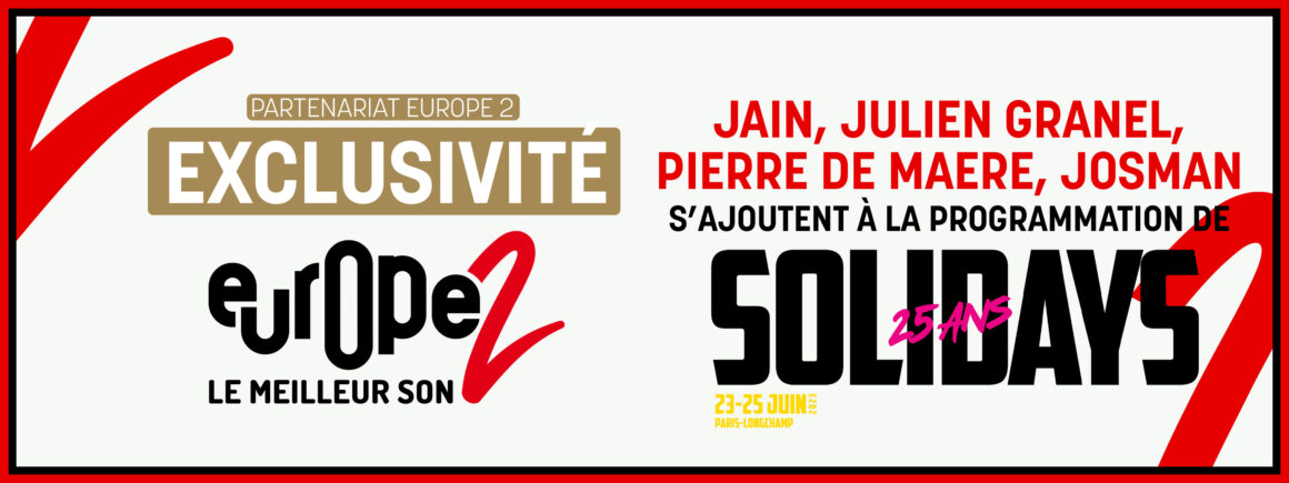 Solidays 2023 : Pierre de Maere, Jain, Josman et Julien Granel rejoignent l’affiche du festival