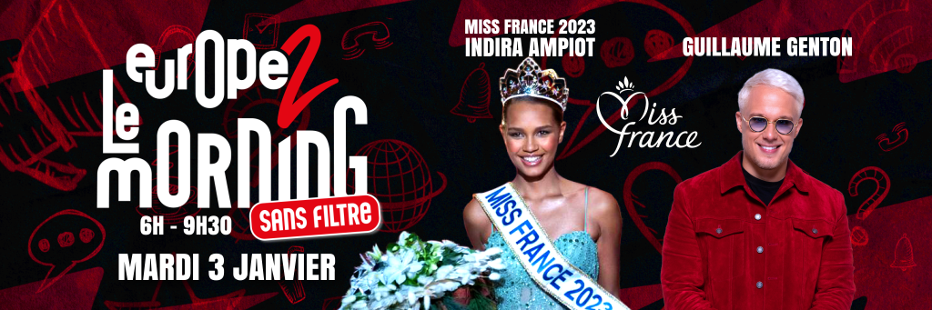 Le Morning Sans Filtre : Miss France 2023 est l’invitée de Guillaume Genton et de toute l’équipe  !