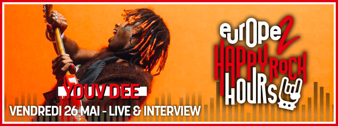 Youv Dee sera l’invité d’Happy Rock Hours le 26 mai prochain