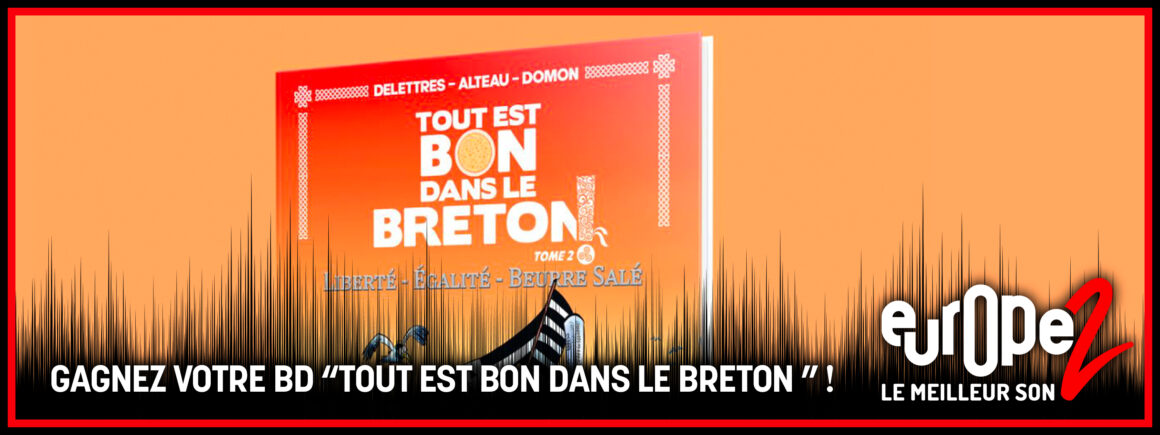 Gagnez votre BD  « Tout est bon dans le Breton ! » signée Fabien Delettres !