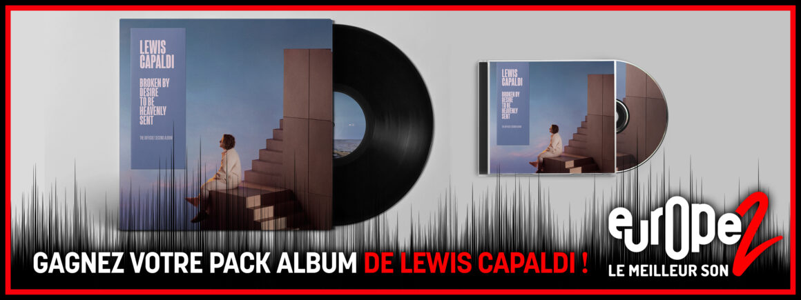 Gagnez votre pack album (CD + Vinyle) de Lewis Capaldi !