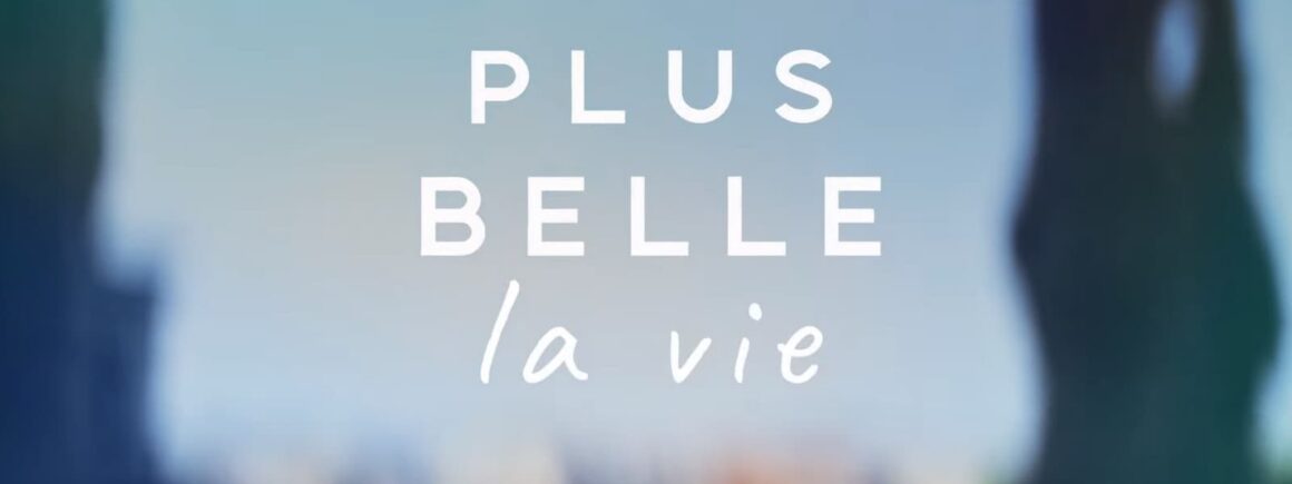 C’est officiel, Plus Belle la Vie reviendra en 2024