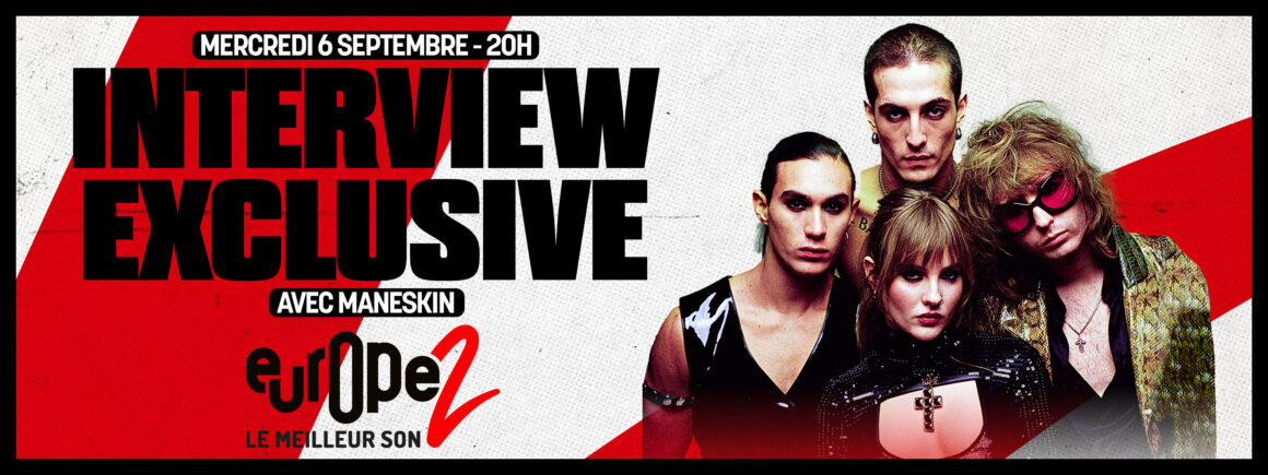 Maneskin en interview exclusive pour Europe 2 le 6 septembre !