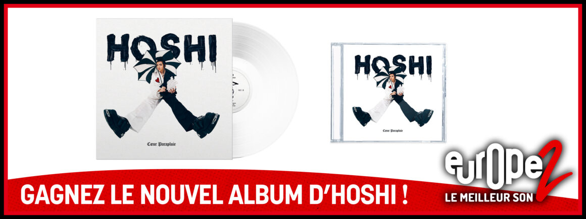 Gagnez Coeur Parapluie, le nouvel album d&rsquo;Hoshi !