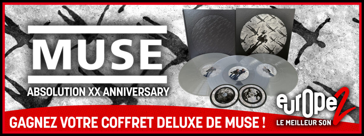 Europe 2 vous offre votre coffret ABSOLUTION XX ANNIVERSARY de Muse !