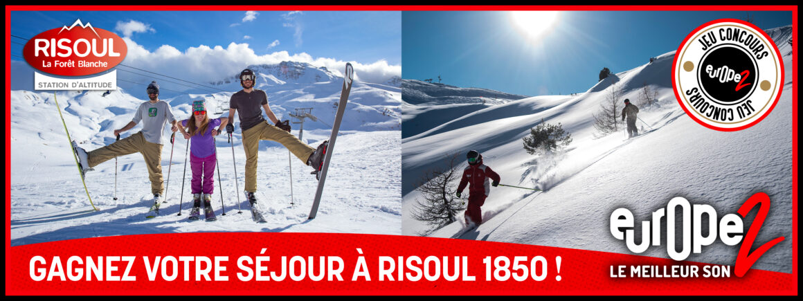 Gagnez votre séjour pour 4 personnes avec Risoul 1850 et Europe 2 !