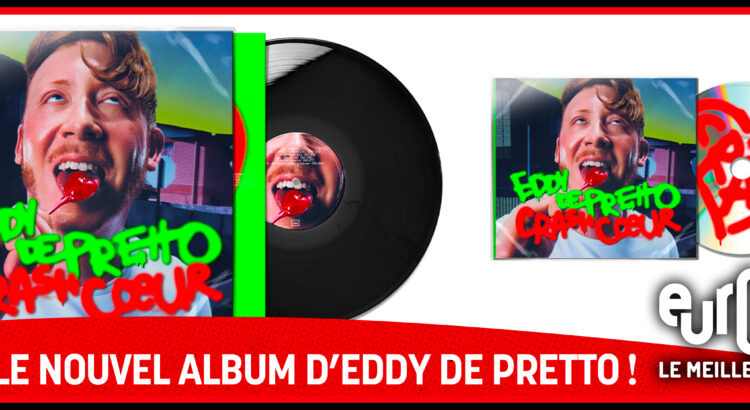 Gagnez vos coffrets CD + Vinyle d'Eddy de Pretto !