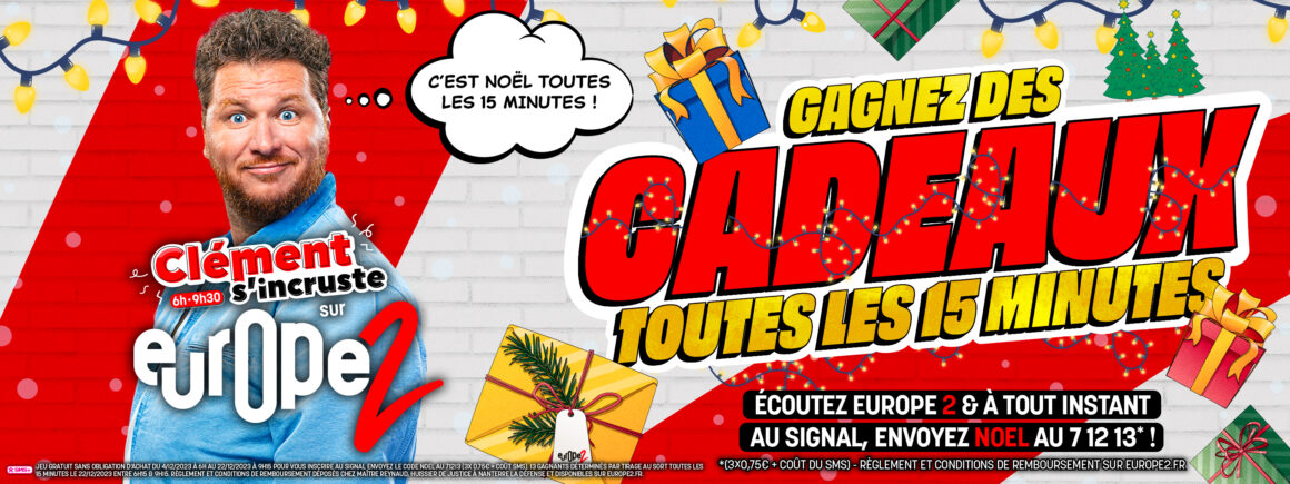 Le Sapin de Noël Europe 2 : Le 22/12, gagnez les plus beaux cadeaux toutes les 15 minutes !