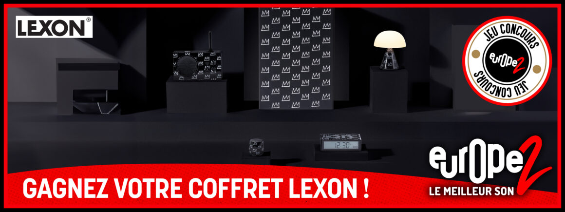 Gagnez votre coffret Lexon avec Europe 2 !