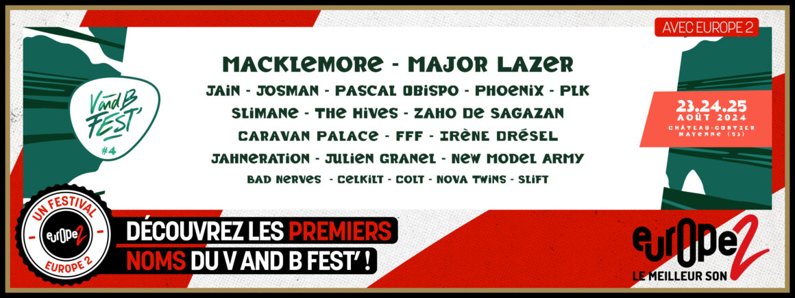 V and B Fest’ 2024 avec Europe 2 : Découvrez les 1ers noms et réservez vos pass !