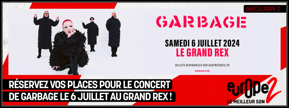 Garbage en concert au Grand Rex le 6 juillet – avec Europe 2 !