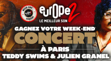 europe-2-vous-offre-votre-week-end-de-concerts-a-paris-avec-teddy-swims-et-julien-granel