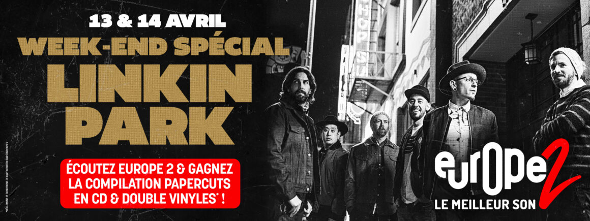 Ne manquez pas le week-end spécial Linkin Park les 13 et 14 avril !