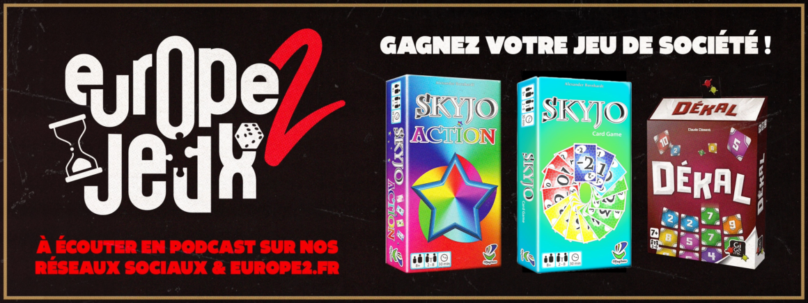 Écoutez le podcast Europe 2 Jeux et gagnez vos boites de jeux de société pour l’été !