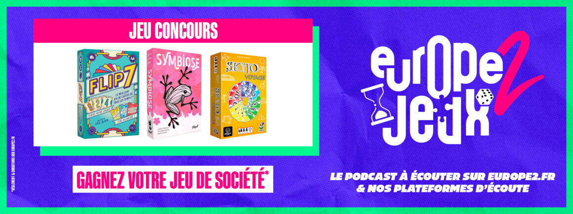 Écoutez le podcast Europe 2 Jeux et gagnez vos boites de jeux indispensables de l’été !