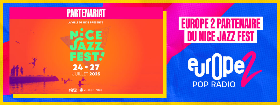 Du 24 au 27 juillet, ne manquez pas le Nice Jazz Festival – avec Europe 2 !