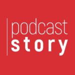 Podcast Story