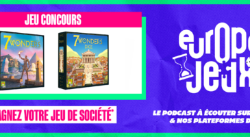 ecoutez-le-podcast-europe-2-jeux-et-gagnez-le-jeu-de-societe-7-wonders