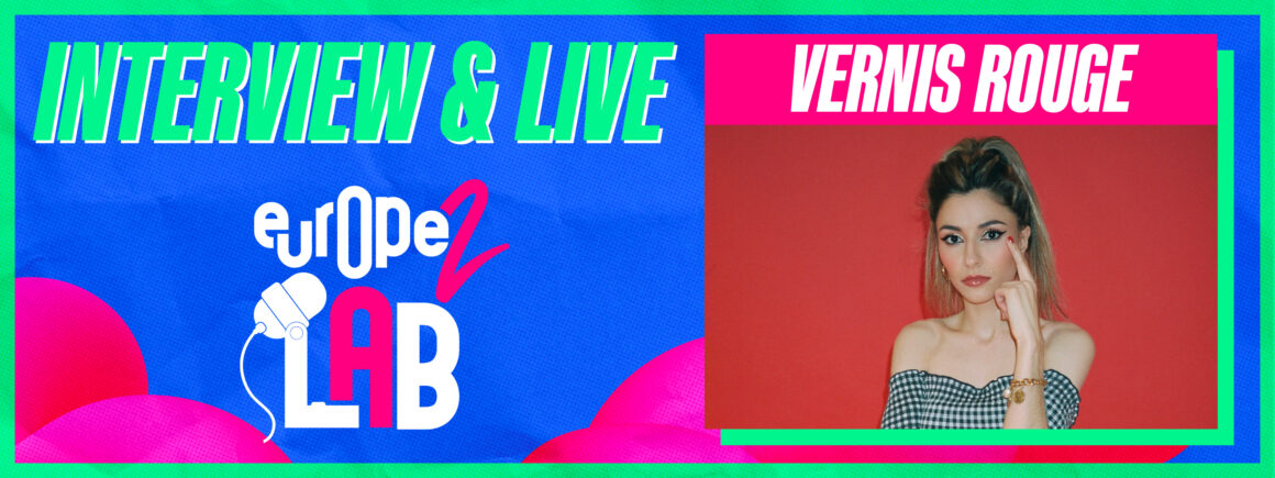 Vernie Rouge en interview dans Europe 2 Lab (VIDEO)