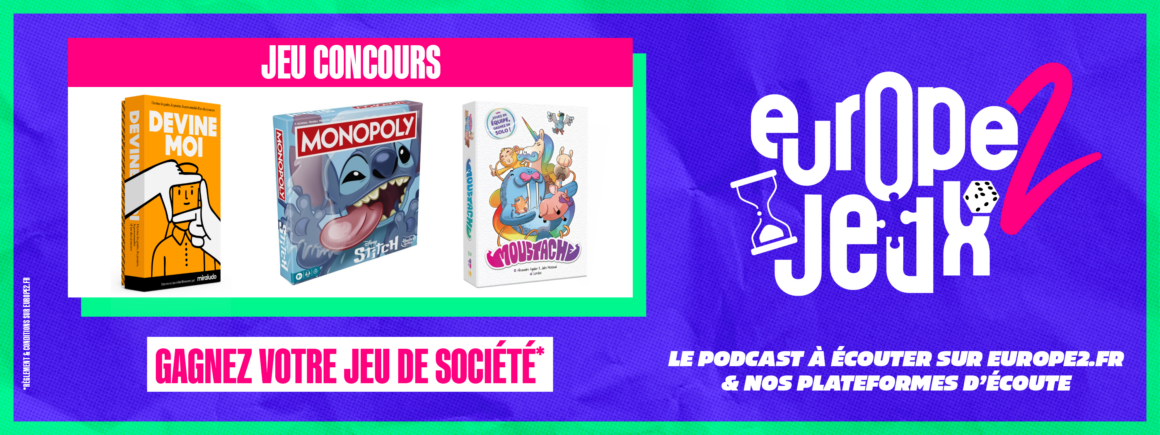 Écoutez le podcast Europe 2 Jeux et gagnez vos boites de jeux incontournables pour Noël !