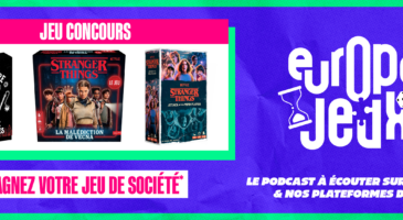 ecoutez-le-podcast-europe-2-jeux-et-gagnez-vos-boites-de-jeux-dans-lunivers-de-stranger-things