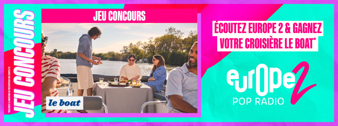 Écoutez Cauet sur Europe 2 et gagnez votre croisière Le Boat !