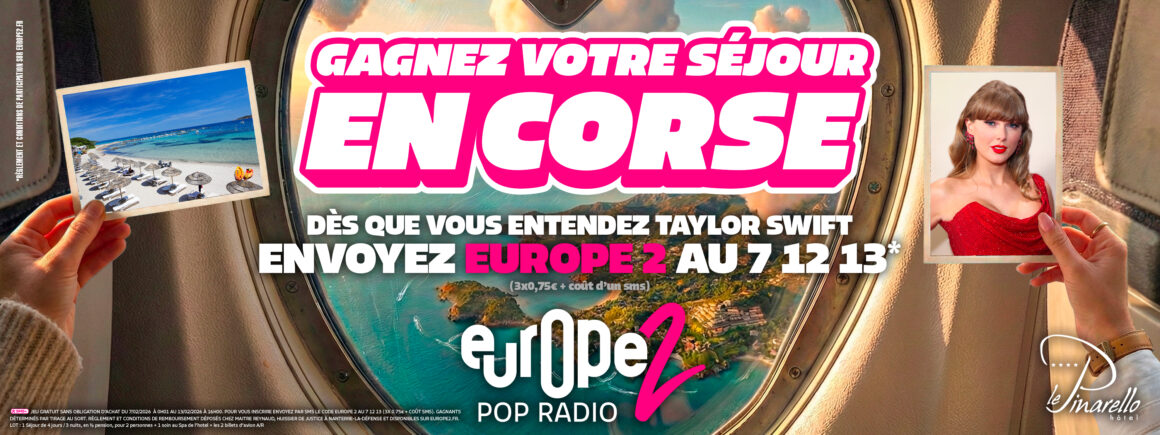 Ecoutez Europe 2 et gagnez votre séjour en Corse !