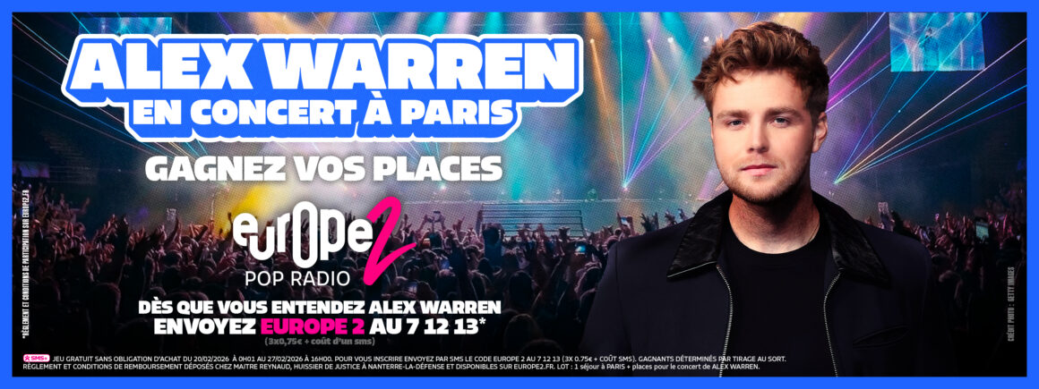 Alex Warren en concert à Paris, gagnez vos places avec Europe 2 !