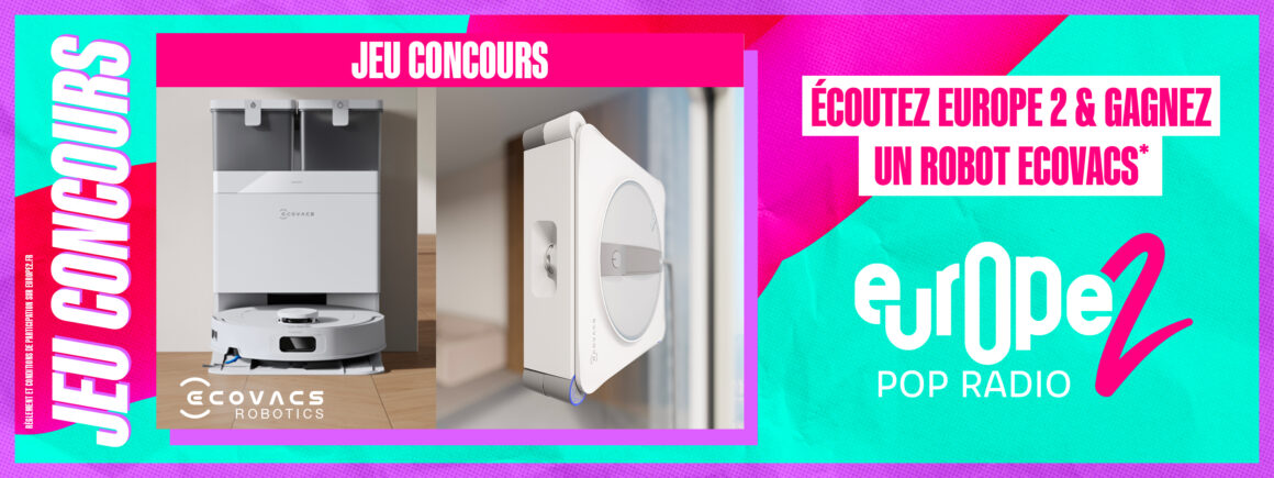 Ecoutez Europe 2 et gagnez un robot Ecovacs !