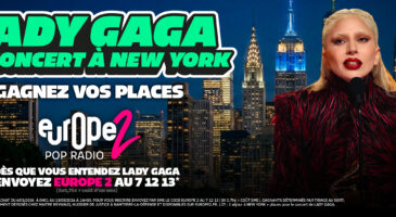 ecoutez-europe-2-et-partez-a-new-york-applaudir-lady-gaga