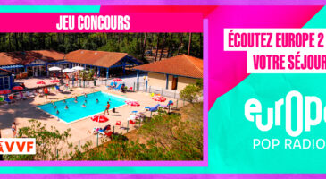 ecoutez-europe-2-et-gagnez-votre-sejour-vvf