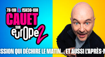 cauet-sur-europe-2-lemission-qui-dechire-le-matin-et-aussi-lapres-midi