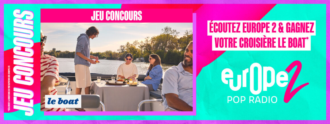 Écoutez Cauet sur Europe 2 et gagnez votre croisière Le Boat !