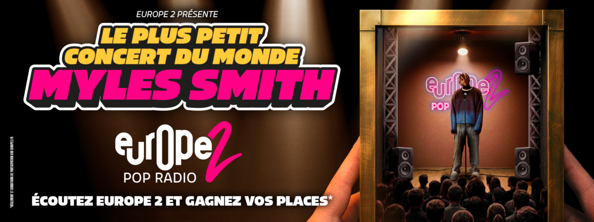 Le Plus Petit Concert du Monde : Europe 2 vous invite à voir Myles Smith !