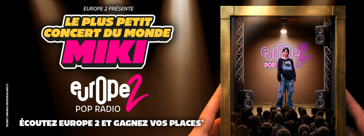 Le Plus Petit Concert du Monde : Europe 2 vous invite à voir Miki !