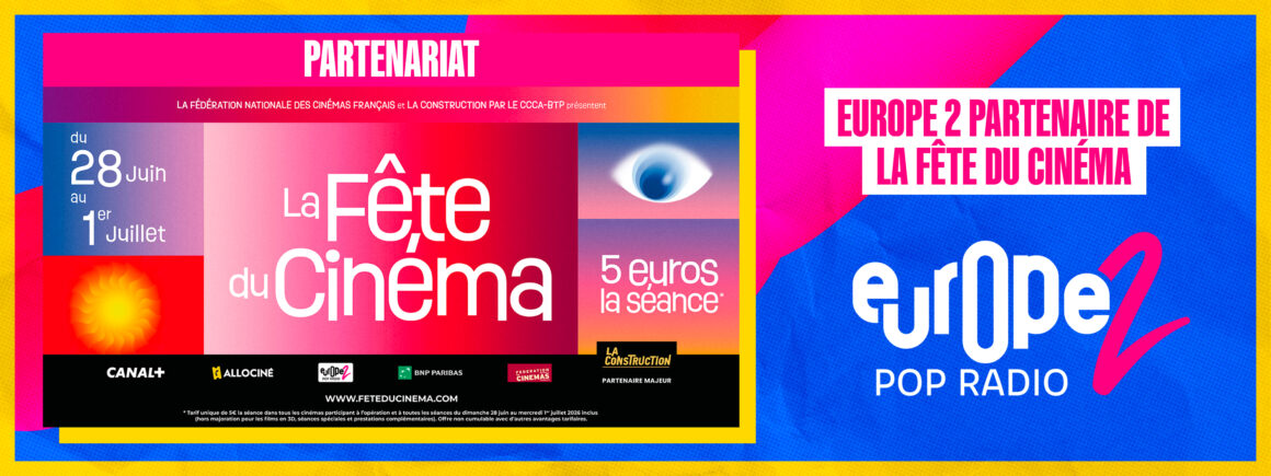 Ne manquez pas la Fête du Cinéma du 28 juin au 1er juillet – avec Europe 2 !