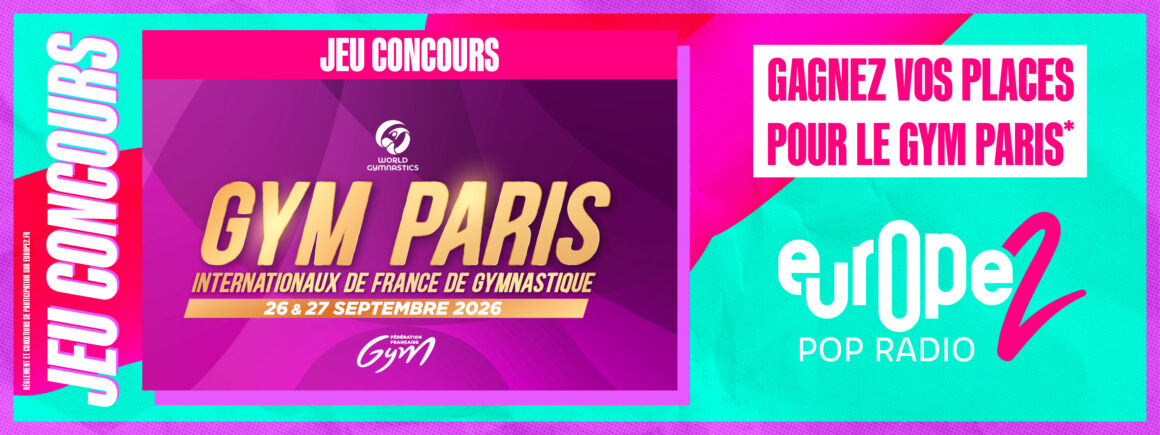 Gagnez vos places pour le Gym Paris avec Europe 2 !