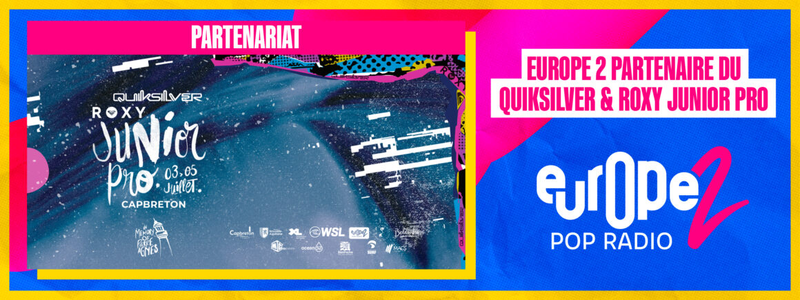 Europe 2 est partenaire du Quiksilver & Roxy Junior Pro !