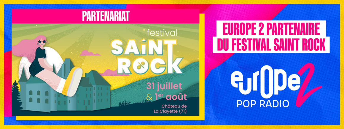 Ne manquez pas le Festival Saint Rock du 31 juillet au 1er août – avec Europe 2 !
